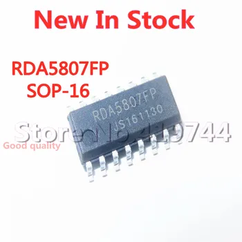 5DB/SOK RDA5807FP RDA5807 SMD SOP-16 rádió chip Raktáron ÚJ, eredeti IC